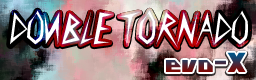 DOUBLE TORNADO