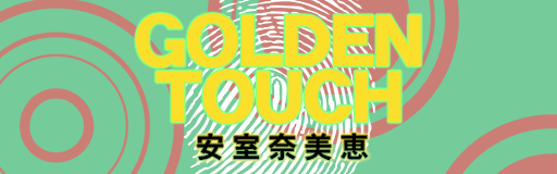 GOLDEN TOUCH
