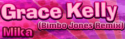 Grace Kelly (Bimbo Jones Remix)