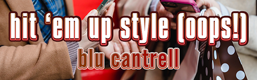 hit 'em up style (oops!)