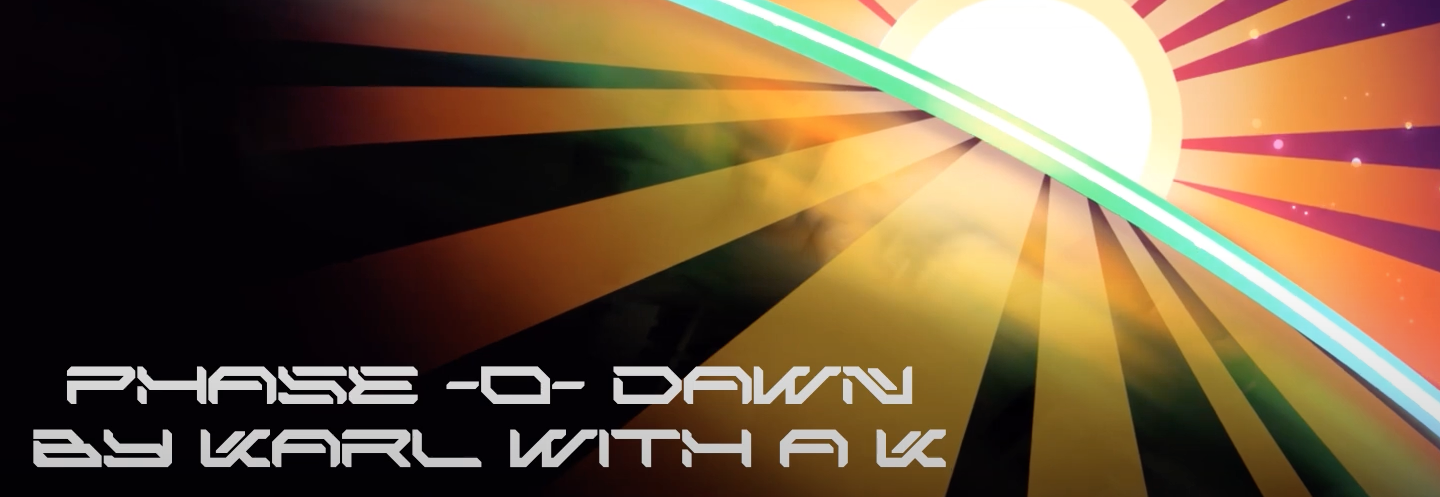 phase -O- dawn