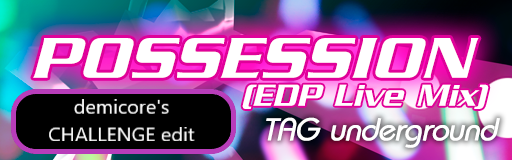 POSSESSION(EDP Live Remix)