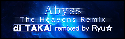 Abyss -The Heavens Remix-