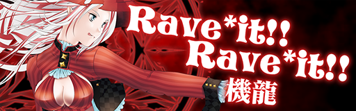 Rave*it!! Rave*it!!