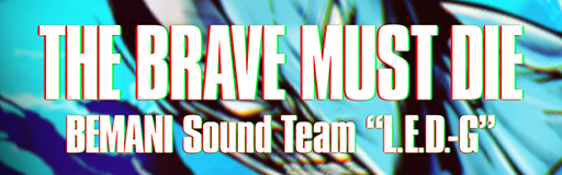 THE BRAVE MUST DIE