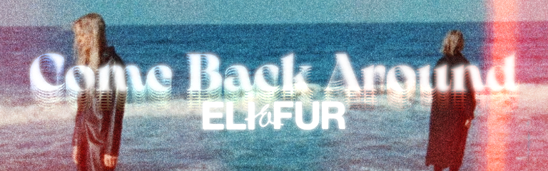 Come Back Around