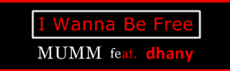I Wanna Be Free