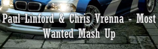 Most Wanted Mash Up