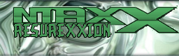MaxX Resurrexxion