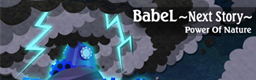BabeL ~Next Story~