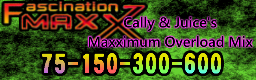 Fascinaton Maxx (Cally & Juice's Maxximum Overload Mix)