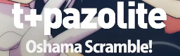 Oshama Scramble!