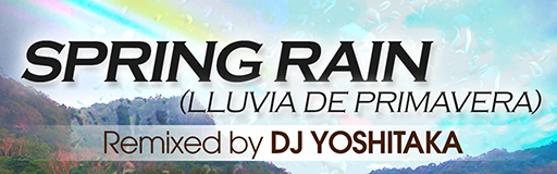SPRING RAIN(LLUVIA DE PRIMAVERA)