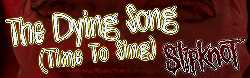 The Dying Song (Time To Sing)