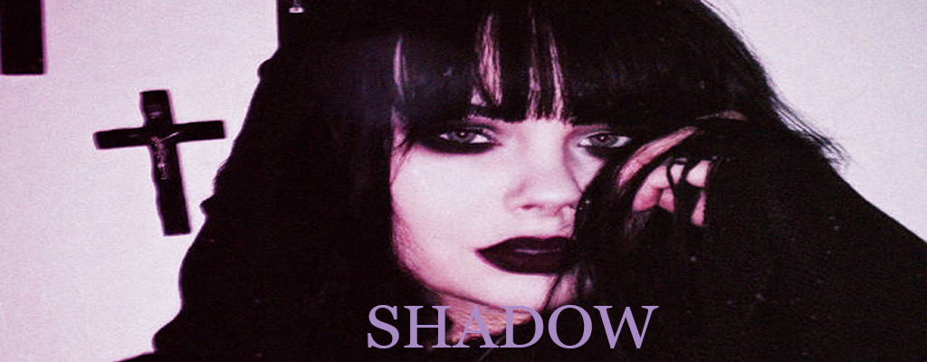 SHADOW