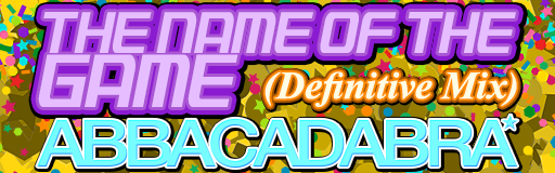 THE NAME OF THE GAME (Definitive Mix)
